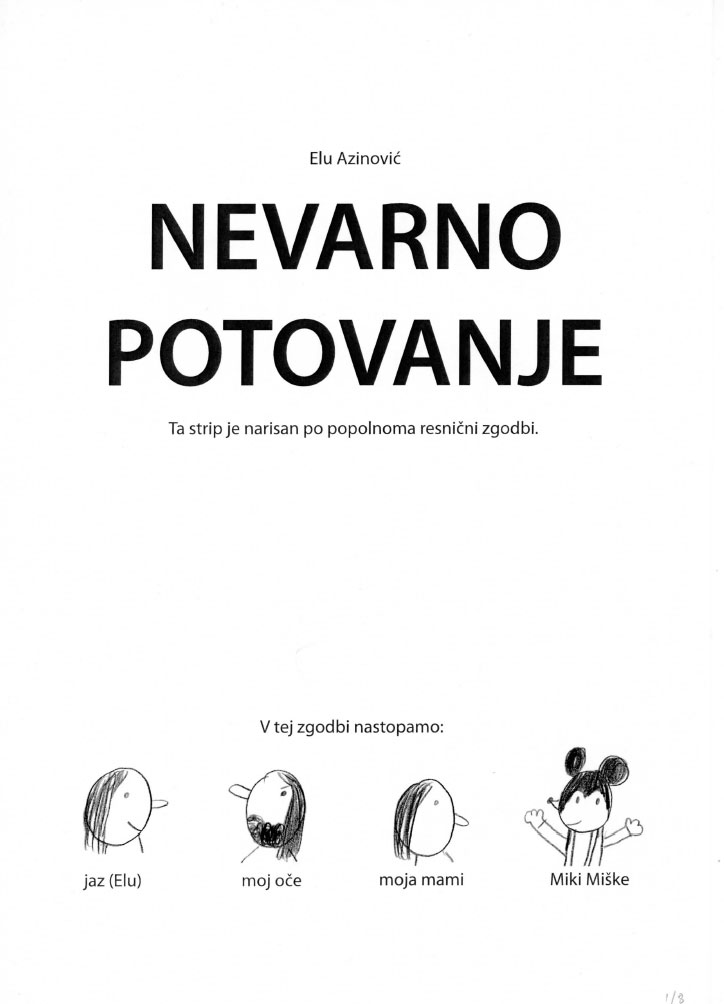 Elu Azinović: Nevarno potovanje